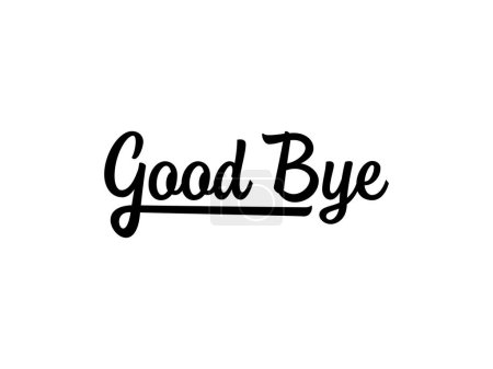 Illustration for Good Bye text Handwritten Lettering Calligraphy with Black Line Style isolated on White Background. Greeting Card Vector Illustration. - Royalty Free Image