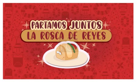 Illustration for Let's break the rosca de reyes together. Illustration Rosca de reyes. Catholic-Mexican gastronomic tradition. - Royalty Free Image