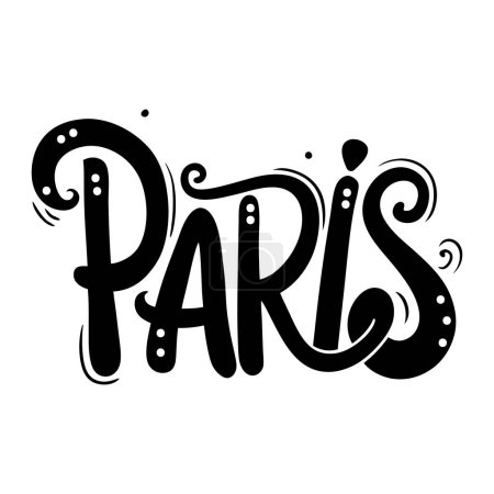 Paris. Hand drawn lettering. Vector illustration for your design.