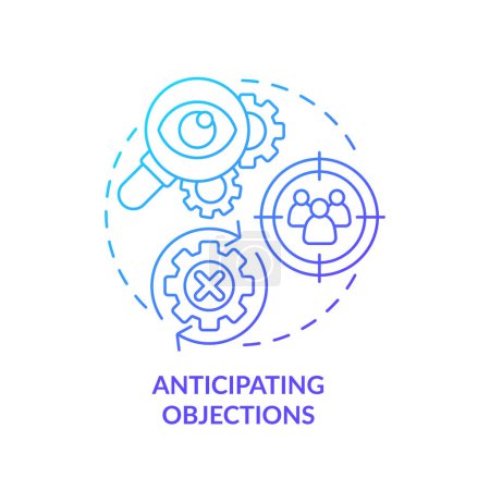 Anticipating objections blue gradient concept icon. Target audience. Customer research. Response plan. Sales effectiveness. Round shape line illustration. Abstract idea. Graphic design. Easy to use