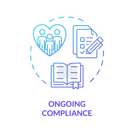 Ongoing compliance blue gradient concept icon. Filling reports. Legal obligations. Steps to start NGO. Round shape line illustration. Abstract idea. Graphic design. Easy to use in article