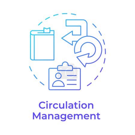 Circulation management blue gradient concept icon. Library resources, user service. Round shape line illustration. Abstract idea. Graphic design. Easy to use in infographic, blog post
