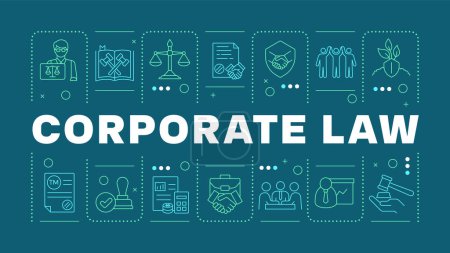 Corporate law turquoise word concept. Litigation support, lawyer. Business contract signing. Horizontal vector image. Headline text surrounded by editable outline icons. Hubot Sans font used