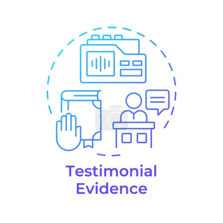 Testimonial evidence blue gradient concept icon. Legal proceeding, judicial system. Round shape line illustration. Abstract idea. Graphic design. Easy to use in infographic, presentation