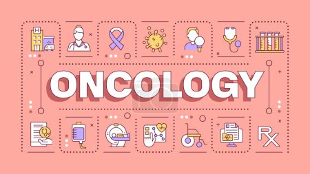 Oncology pink word concept. Cancer diagnostic and treatment. Chemotherapy. Medical care. Typography banner. Vector illustration with title text, editable icons color. Hubot Sans font used