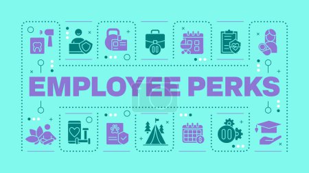 Employee perks teal word concept. Employee satisfaction and wellness. Parental leave. Visual communication. Vector art with lettering text, editable glyph icons. Hubot Sans font used