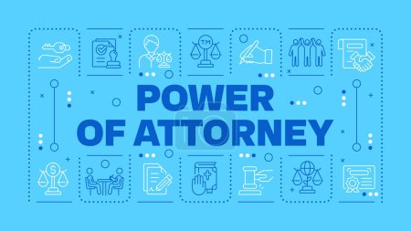 Power of attorney bright blue word concept. Legal document. Trusted person. Scales of justice. Horizontal vector image. Headline text surrounded by editable outline icons. Hubot Sans font used