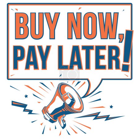 Illustration for Buy now, pay later - advertising sign with megaphone - Royalty Free Image