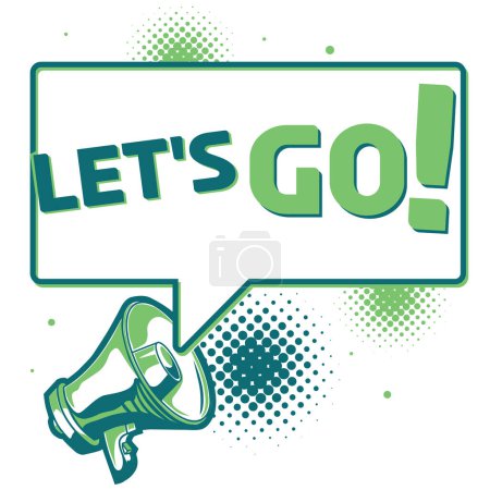 Illustration for Let's go - motivation sign with megaphone - Royalty Free Image