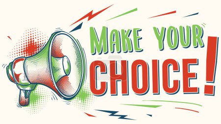 Téléchargez les illustrations : Faites votre choix - dessiné signe publicitaire mégaphone - en licence libre de droit