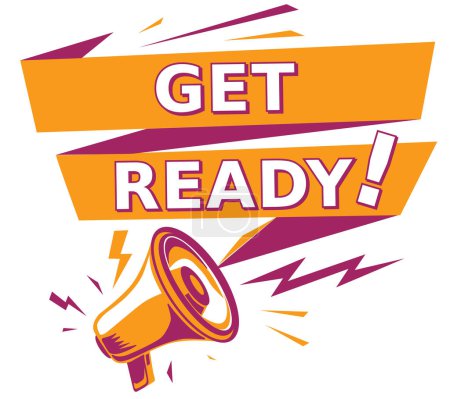 Illustration for Get ready - advertising sign with shouting megaphone - Royalty Free Image