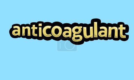 Illustration for Anticoagulant writing vector design on a blue background very simple and very cool - Royalty Free Image
