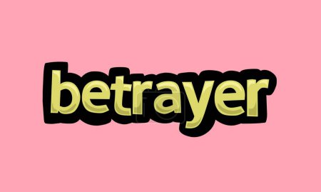 Illustration for Betrayer writing vector design on a pink background very simple and very cool - Royalty Free Image