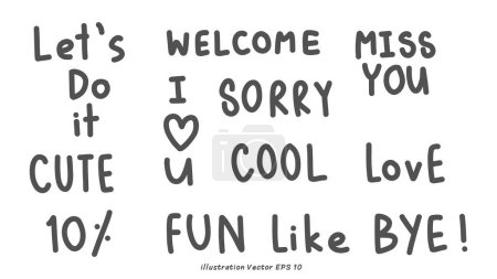 Hand drawn set of speech bubbles with handwritten short phrases on white background, Vector illustration EPS 10