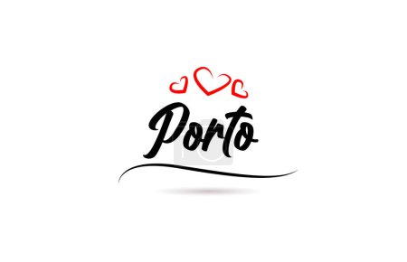 Téléchargez les illustrations : Porto ville européenne typographie mot texte avec style amour. Lettrage à la main. Texte de calligraphie moderne - en licence libre de droit