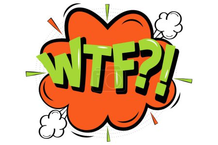 Wtf - Comic book, wording sound effect, cartoon expression isolated on white background. Retro pop art style. Vector illustration.