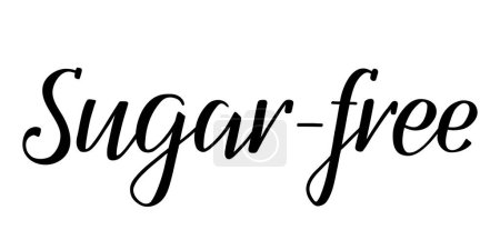 Sugar-free. Handwritten lettering. Inscription in English. Modern brush ink calligraphy. Black isolated words on white background. Vector text. Food ingredients label, nutritional information.