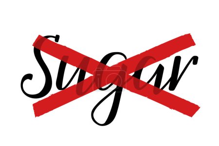 No sugar. The word sugar is handwritten and crossed out with red lines. Handletterin. Inscription in English. Black isolated word on white background. Vector text. Food label, nutritional information.