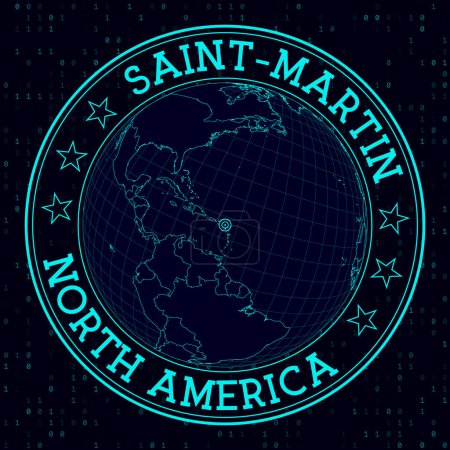 Signo redondo SAINT-MARTIN. Vista satelite futurista del mundo centrada en SAN MARTIN. Insignia geográfica con mapa, texto redondo y fondo binario. Ilustración vectorial radiante.