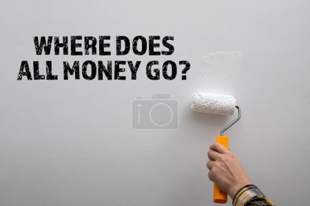 Photo for Where does all money go. White painted wall. - Royalty Free Image