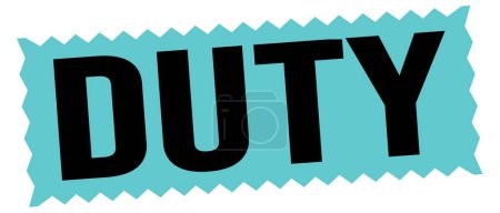 Téléchargez les photos : DUTY text written on blue-black zig-zag stamp sign. - en image libre de droit