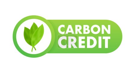 Illustration for Carbon Credit green sign. CO2 Emission reduction. Carbon sequestration idea. Vector illustration - Royalty Free Image