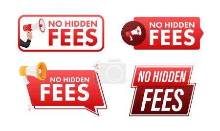 No Hidden Fees text with Megaphone label set. Megaphone in hand promotion banner. Marketing and advertising.