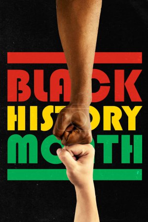 Photo for Poster. Contemporary art collage. Modern creative artwork. Two hands, African-American and Caucasian punching against background with inscription. Concept of black history month, civil rights, culture - Royalty Free Image