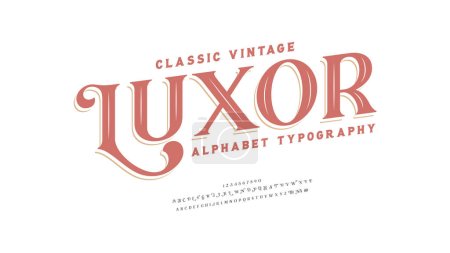 Illustration for Classic typography elegant. Vintage Stylish Typeface. Alphabet and numbering  uppercase. Vector illustration word. - Royalty Free Image