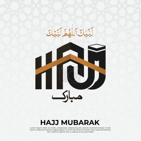 Hajj islamic greeting with arabic calligraphy and kaaba. Vector illustration. Translation of text: Hajj, pilgrimage. May Allah accept your Hajj and reward you for your efforts.