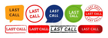 Illustration for Last call rectangle circle stamp speech bubble and button tag sign final information vector - Royalty Free Image
