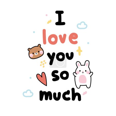 Illustration for I love you so much hand writing with teddy bear and rabbit on white background.Wild and rodent animal character cartoon design.Cloud.Heart.Kawaii.Vector.Illustration. - Royalty Free Image