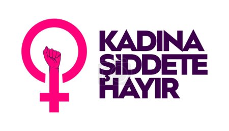 Téléchargez les illustrations : Kadna siddete hayir. Traduction : non à la violence contre les femmes - en licence libre de droit