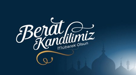 Berat Kandilimiz Mubarek olsun. Traducción: noche santa islámica, vela Berat