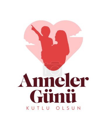 Téléchargez les illustrations : Anneler Gunu Kutlu Olsun. Traduction : Bonne fête des mères. - en licence libre de droit