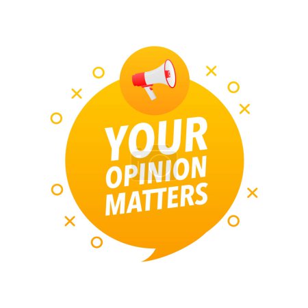 Illustration for Your opinion matters Announcement Megaphone Label. Loudspeaker speech bubble - Royalty Free Image