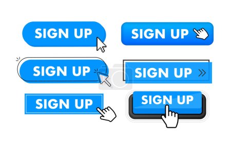 Illustration for Set of Sign up button. Hand pointer clicking. Sign up web buttons. Vector illustration - Royalty Free Image