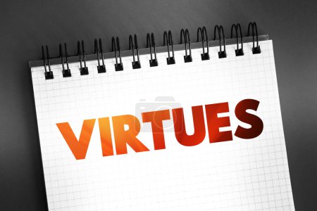 Photo for Virtues - moral excellence, trait or quality that is deemed to be morally good, text concept on notepad - Royalty Free Image