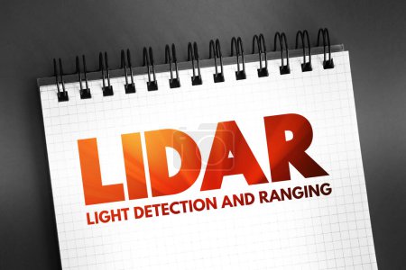 Téléchargez les photos : LiDAR - détection de la lumière et portée texte de l'acronyme sur le bloc-notes, fond du concept d'abréviation - en image libre de droit