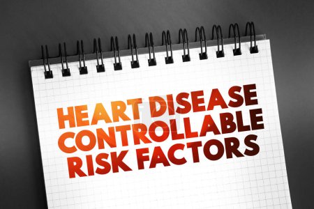 Photo for Heart Disease Controllable Risk Factors text concept on notepad for presentations and reports - Royalty Free Image