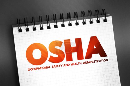 Téléchargez les photos : OSHA - Acronyme de l'Administration de la sécurité et de la santé au travail, concept de texte sur bloc-notes - en image libre de droit