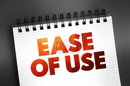 Photo for Ease of Use - basic concept that describes how easily users can use a product, text concept on notepad - Royalty Free Image