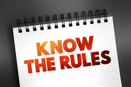 Photo for Know The Rules text quote on notepad, concept background - Royalty Free Image