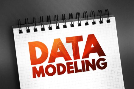Téléchargez les photos : Modélisation des données processus de création d'un modèle de données pour un système d'information par l'application de certaines techniques formelles, texte sur bloc-notes, concept de présentations et de rapports - en image libre de droit