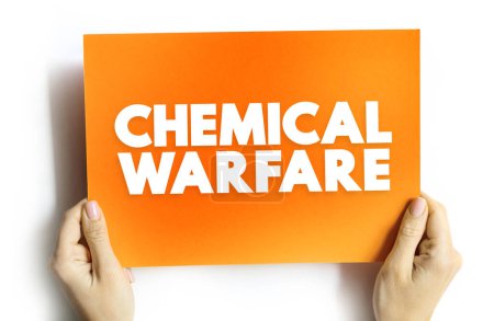 Foto de Guerra química - utilizando las propiedades tóxicas de las sustancias químicas como armas, concepto de texto en la tarjeta - Imagen libre de derechos
