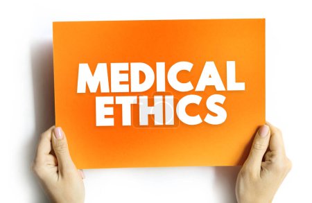 Téléchargez les photos : Éthique médicale - principes moraux qui régissent la pratique de la médecine, concept de texte sur carte - en image libre de droit
