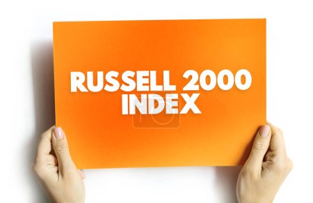 Russell 2000 Index ist ein Marktindex, der aus 2.000 Small-Cap-Unternehmen besteht, Textkonzept auf Karte