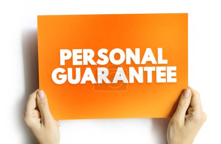 Photo for Personal Guarantee is a promise made by a person to accept responsibility for some other party's debt if the debtor fails to pay it, text concept on card - Royalty Free Image