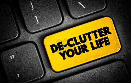 Photo for De-Clutter Your Life text button on keyboard, concept background - Royalty Free Image