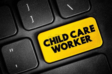 Téléchargez les photos : Child care worker text button on keyboard, concept background - en image libre de droit